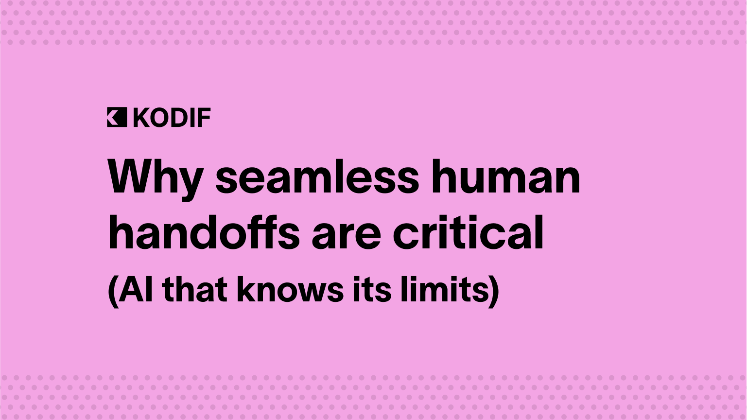 Human handoffs in automation
