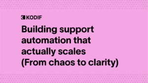 Support automation