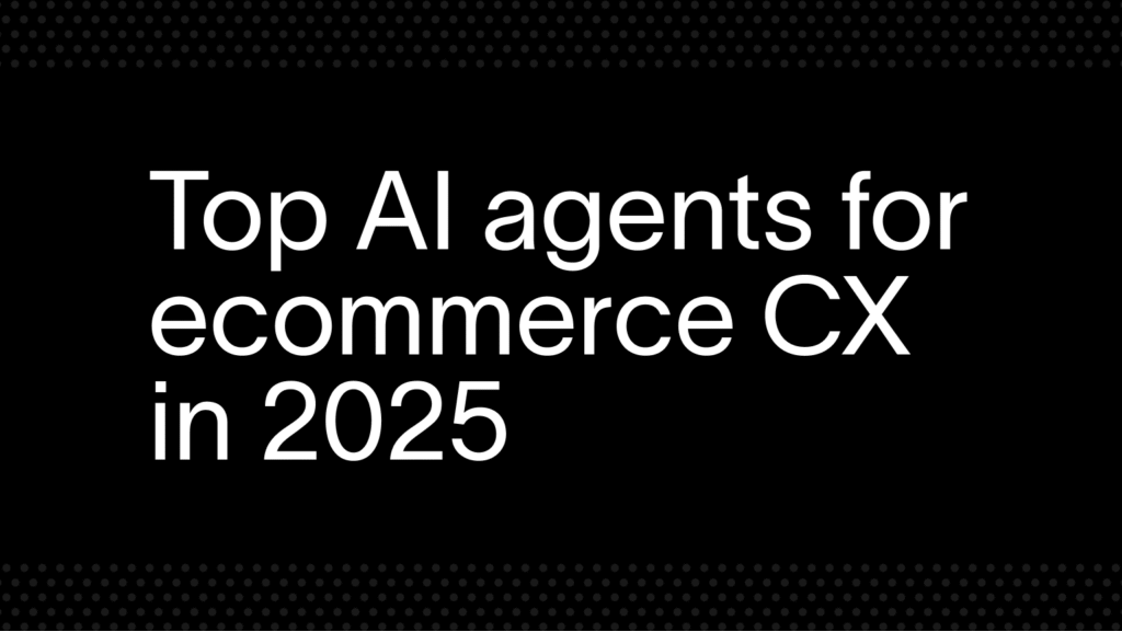 top AI agents for ecommerce